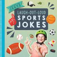 Laugh-Out-Loud Sports Jokes (Laugh-out-loud Jokes)