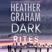 Dark Rites : A Paranormal Romance Novel (Krewe of Hunters) （Library）