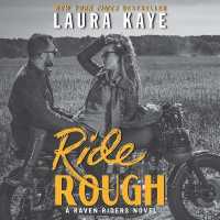 Ride Rough (Raven Riders) （MP3 UNA）