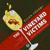 The Vineyard Victims (The Wine Country Mysteries) （MP3 UNA）