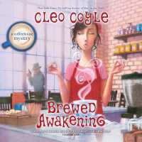 Brewed Awakening (The Coffeehouse Mysteries Lib/e, 18) （Library）