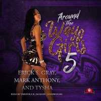 Around the Way Girls 5 (Around the Way Girls Series, 5)