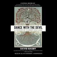 Dance with the Devil : A Memoir of Murder and Loss （MP3 UNA）