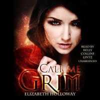 Call Me Grim (Grim Trilogy)