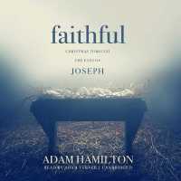 Faithful : Christmas through the Eyes of Joseph