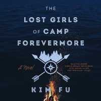 The Lost Girls of Camp Forevermore