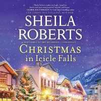 Christmas in Icicle Falls (Life in Icicle Falls) （Library）