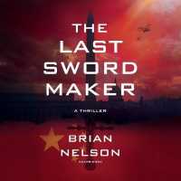 The Last Sword Maker Lib/E (Course of Empire) （Library）