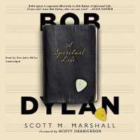 Bob Dylan : A Spiritual Life