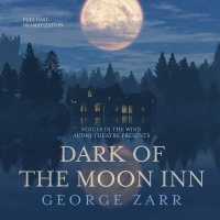 Dark of the Moon Inn （Adapted）
