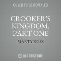 Crooker's Kingdom, Part One （Adapted）