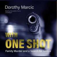 With One Shot Lib/E : Family Murder and a Search for Justice