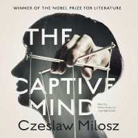 The Captive Mind Lib/E （Library）