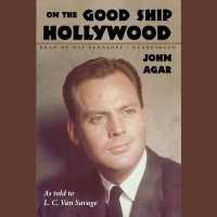On the Good Ship Hollywood （Library）