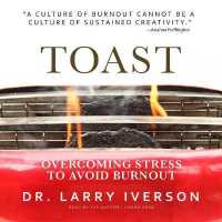 Toast : Overcoming Stress to Avoid Burnout
