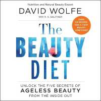 The Beauty Diet : Unlock the Five Secrets of Ageless Beauty from the inside Out