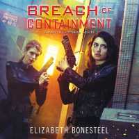 Breach of Containment : A Central Corps Novel (Central Corps) （Library）