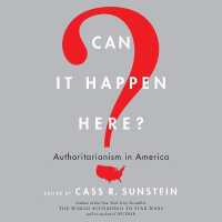 Can It Happen Here? : Authoritarianism in America