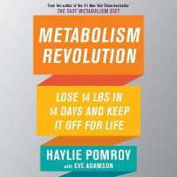 Metabolism Revolution : Lose 14 Pounds in 14 Days and Keep It Off for Life