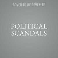 Political Scandals (Historic Moments in Speech)