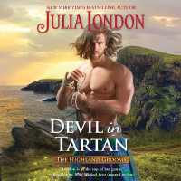 Devil in Tartan : A Highland Grooms Novel (Highland Grooms) （Library）