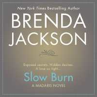 Slow Burn (Madaris Family Novels)