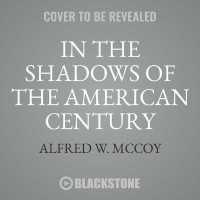 In the Shadows of the American Century Lib/E : The Rise and Decline of Us Global Power
