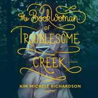 The Book Woman of Troublesome Creek Lib/E （Library）