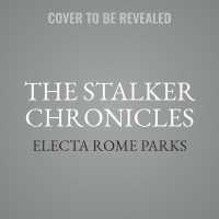 The Stalker Chronicles Lib/E （Library）