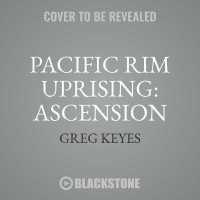 Pacific Rim Uprising : Ascension: the Official Prequel Novel (Pacific Rim) （MP3 UNA）