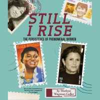 Still I Rise : The Persistence of Phenomenal Women