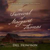 The Survival of Margaret Thomas Lib/E （Library）