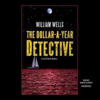 The Dollar-A-Year Detective : A Jack Starkey Mystery (Jack Starkey)