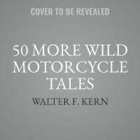 50 More Wild Motorcycle Tales Lib/E : An Anthology of Motorcycle Stories