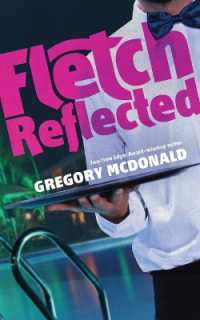 Fletch Reflected (Fletch Mysteries, 11)