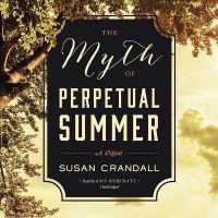 The Myth of Perpetual Summer Lib/E （Library）