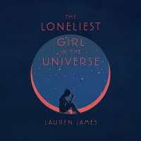 The Loneliest Girl in the Universe （MP3 UNA）