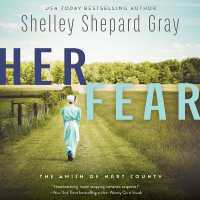 Her Fear : The Amish of Hart County (Amish of Hart County)