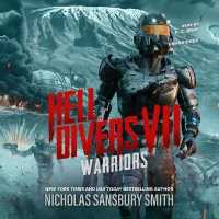Hell Divers VII: Warriors (The Hell Divers Series, 7)