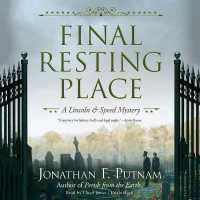 Final Resting Place : A Lincoln and Speed Mystery