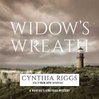 Widow's Wreath : A Martha's Vineyard Mystery （Library）