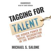 Tagging for Talent : The Hidden Power of Social Recognition in the Workplace