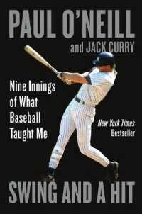 Swing and a Hit : Nine Innings of What Baseball Taught Me