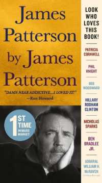 James Patterson by James Patterson : The Stories of My Life