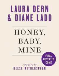 Honey, Baby, Mine : A Mother and Daughter Talk Life, Death, Love (and Banana Pudding) （Large Print）