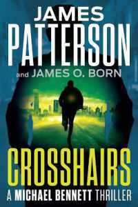Crosshairs : A Michael Bennett Thriller (A Michael Bennett Thriller)