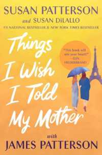 Things I Wish I Told My Mother : The Perfect Mother-Daughter Book Club Read
