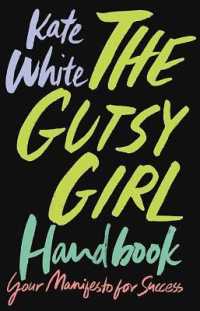 The Gutsy Girl Handbook : Your Manifesto for Success