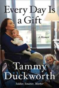 Every Day Is a Gift : A Memoir