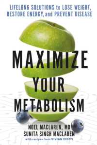 Maximize Your Metabolism : Lifelong Solutions to Lose Weight, Restore Energy, and Prevent Disease